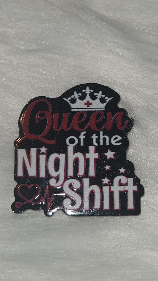 Queen of the night shift