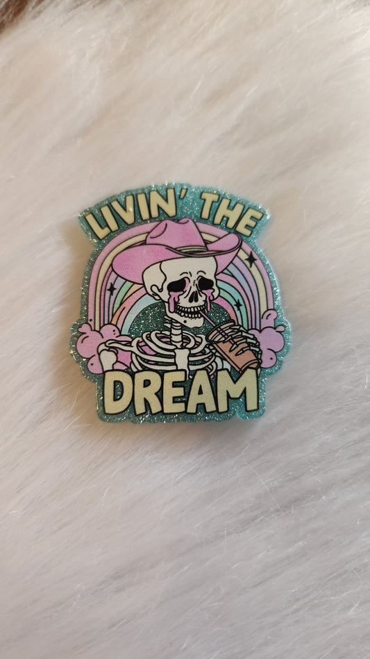 Livin' the dream